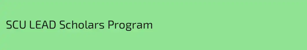 SCU LEAD Scholars Program